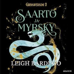 Saarto ja myrsky by Leigh Bardugo