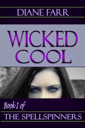 Wicked Cool by Diane Farr