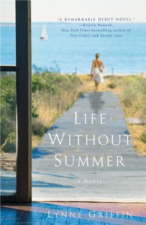 Life Without Summer by Lynne Griffin