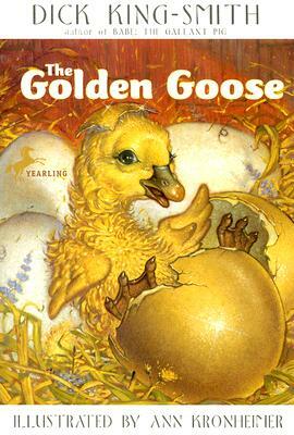 The Golden Goose by Dick King-Smith