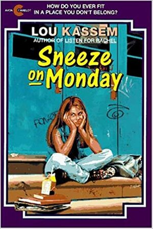 Sneeze on Monday by Lou Kassem