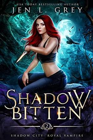 Shadow Bitten by Jen L. Grey