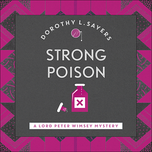 Strong Poison by Dorothy L. Sayers