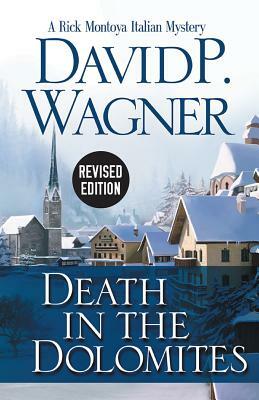 Death in the Dolomites by David P. Wagner