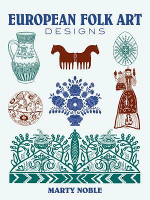 European Folk Art Designs by Marty Noble