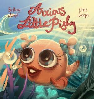 Anxious Little Pishy by Brittany Joseph