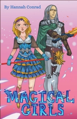 Magical Girls by Hannah Conrad