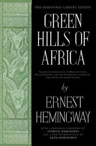 Green Hills of Africa by Ernest Hemingway