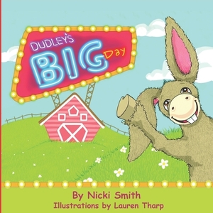 Dudley's Big Day by Nicki Smith