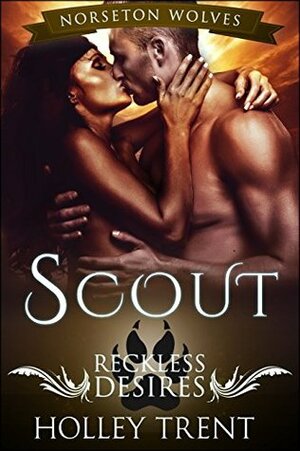 Scout by Holley Trent