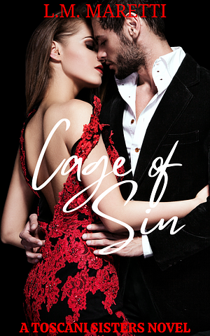 Cage of Sin by L.M. Maretti, L.M. Maretti