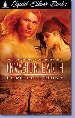 Invasion Earth by Loribelle Hunt