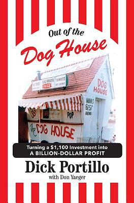 Out of the Dog House by Dick Portillo, Don Yaeger