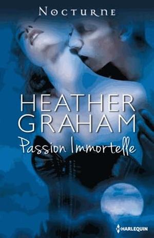 Passion immortelle by Heather Graham