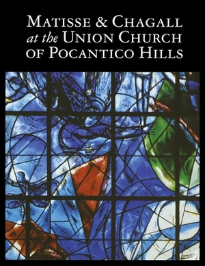 Matisse & Chagall at the Union Church of Potanico Hills by 