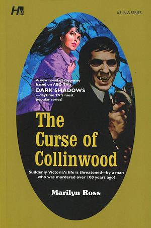 The Curse of Collinwood by Marilyn Ross