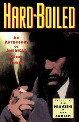 Hardboiled: An Anthology of American Crime Stories by 