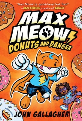 Donuts and Danger by John Gallagher