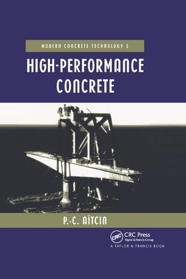 High Performance Concrete by Pierre-Claude Aïtcin