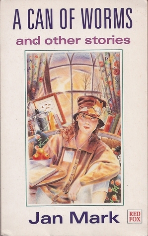 A Can of Worms: and Other Stories by Jan Mark