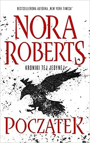 Początek by Nora Roberts