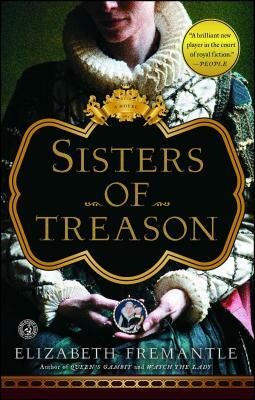 Sisters of Treason by Elizabeth Fremantle