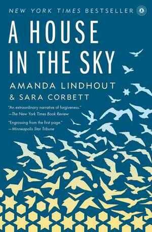 A House in the Sky by Amanda Lindhout, Sara Corbett