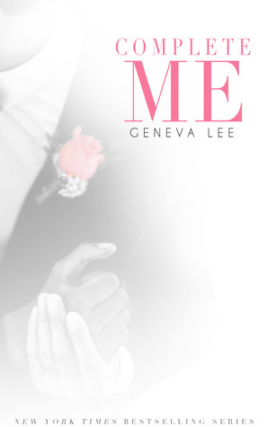 Complete Me by Geneva Lee