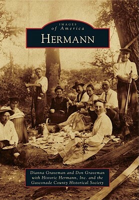 Hermann by Dianna Graveman, Gasconade County Historical Society, Don Graveman