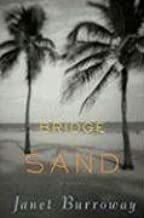 Bridge of Sand by Janet Burroway