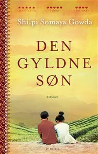 Den gyldne søn by Shilpi Somaya Gowda