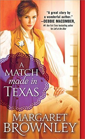 A Match Made in Texas by Margaret Brownley
