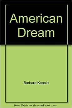 American Dream by Barbara Kopple