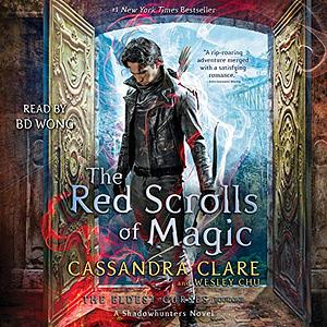 The Red Scrolls of Magic by Wesley Chu, Cassandra Clare