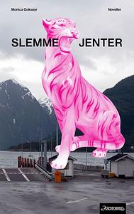 Slemme jenter by Monica Goksøyr