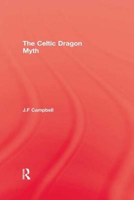 Celtic Dragon Myth by Campbell
