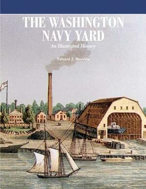 The Washington Navy Yard (Black and White) by Department of the Navy, Edward J. Marolda