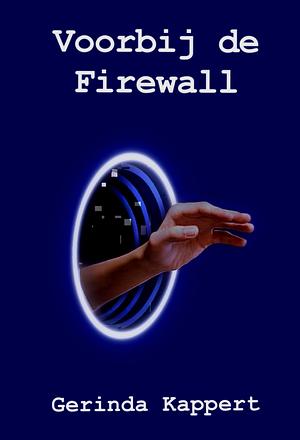 Voorbij de Firewall by Gerinda Kappert