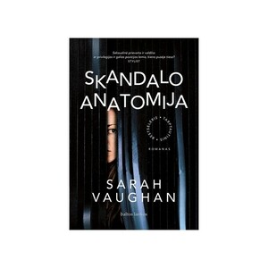 Skandalo anatomija by Sarah Vaughan