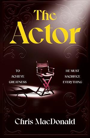 The Actor by Chris MacDonald