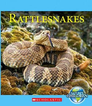Rattlesnakes (Nature's Children) by Josh Gregory