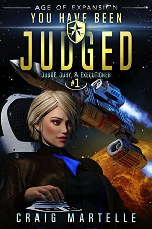 You Have Been Judged by Michael Anderle, Craig Martelle