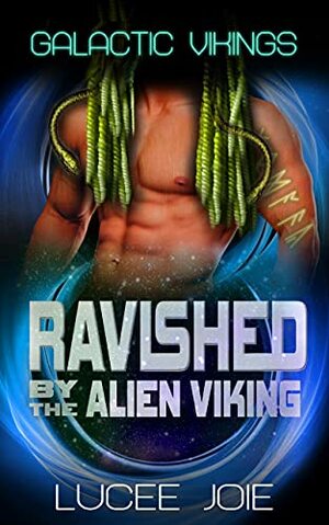 Ravished by the Alien Viking by Lucee Joie