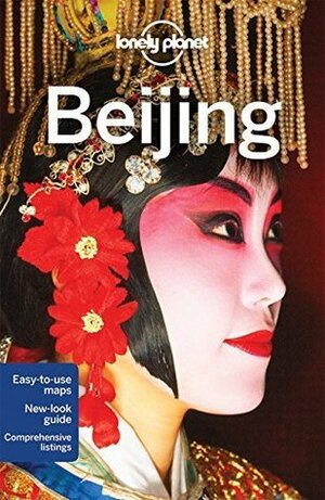 Lonely Planet Beijing (Travel Guide) by Daniel McCrohan, David Eimer, Lonely Planet