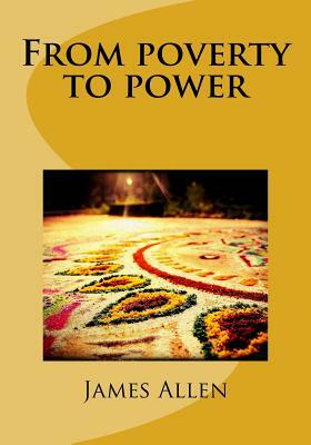 From poverty to power by James Allen