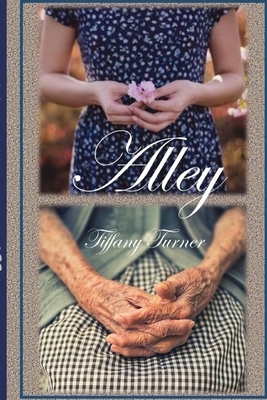 Alley by Tiffany Turner