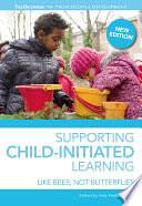 Supporting Child-initiated Learning by Sally Featherstone