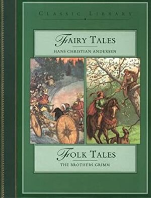 Double Classics Fairy Tales / Folk Tales by Jacob Grimm, Hans Christian Andersen, E.H. Wehnert