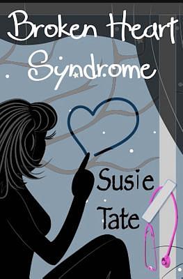 Broken Heart Syndrome by Susie Tate