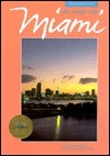 Miami, the Magic City by Arva Moore Parks